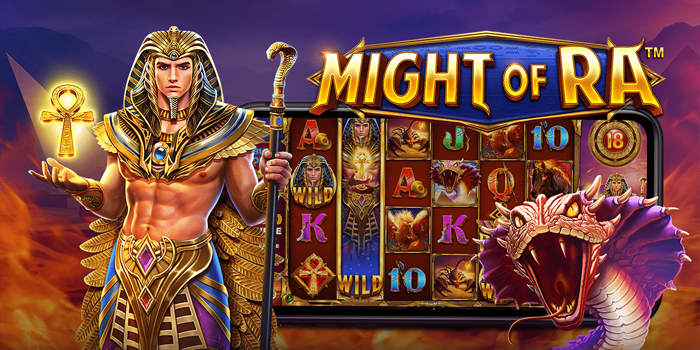 Strategi Slot Online Gacor Bermain Might of Ra Jackpot Besar