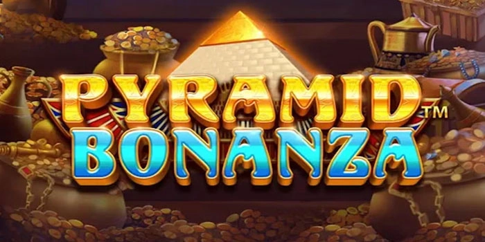 Trik Jitu Mendapatkan Jackpot Besar Di Pyramid Bonanza

