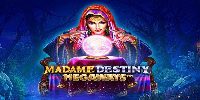Tips dan Trik Pro Bermain Slot Madame Destiny
