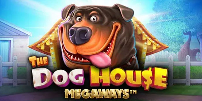 Cara Gampang Menang Slot The Dog House Megaways