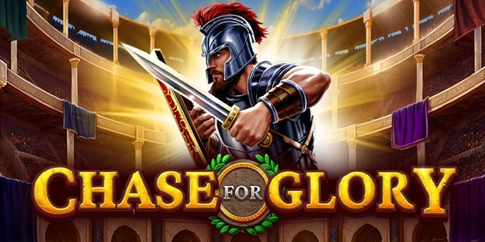 Panduan Sukses Mendapatkan Maxwin di Slot Chase For Glory