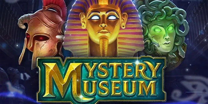 Cara Mudah Meraih Jackpot di Slot Museum Mystery