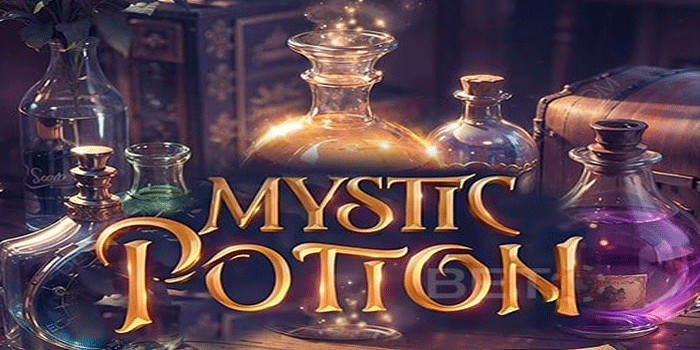 Taktik Jitu Slot Mystic Potion Bikin Cuan Banyak